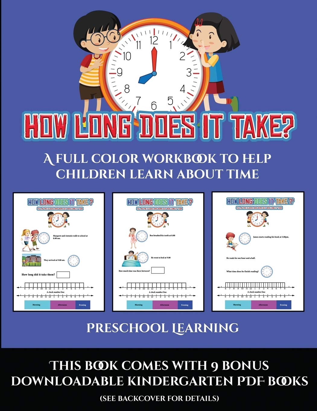 Preschool Learning How Long Does It Take A Full Color Workbook To Help Children Learn About Time Manning James For Toddlers Activity Books 9781839328831 Amazon Com Books