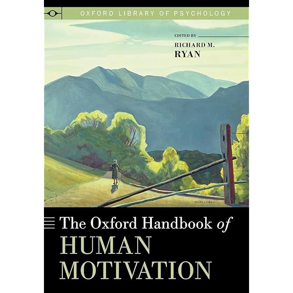 Amazon.com: THE OXFORD HANDBOOK OF HUMAN MOTIVATION (Oxford