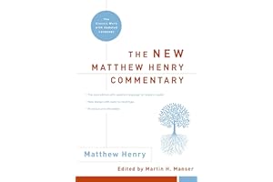 The New Matthew Henry Commentary: The Classic Work with Updated Language