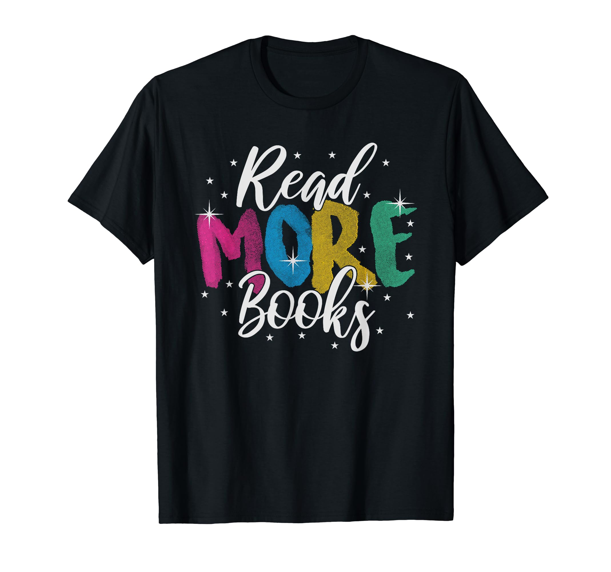 Read More Books | Teachers and Book Lovers Reading T-Shirt