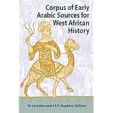Corpus of Early Arabic Sources for West African History
