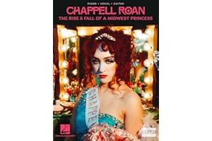 Chappell Roan - The Rise and Fall of a Midwest Princess | Piano/Vocal/Guitar Songbook for Fans and Performers | Official Sheet Music Collection with 15 Songs | Contemporary Pop Artist Music Book