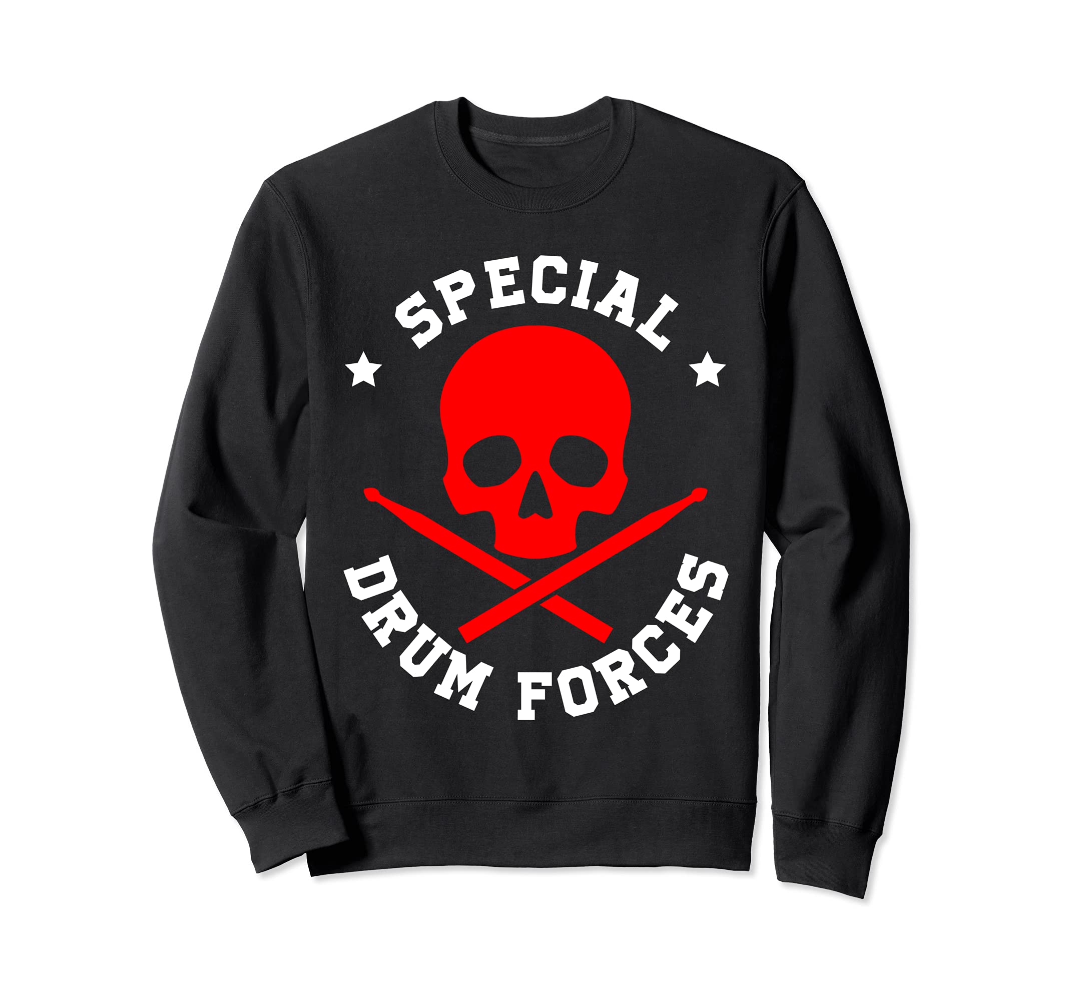 Special Drum Forces Musical Band Drums Drumming Drumsticks Sweatshirt