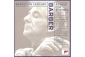 Barber: Adagio for Strings; Concerto for Violin and Orchestra/Schuman: To Thee Old Cause; In Praise Of Shahn