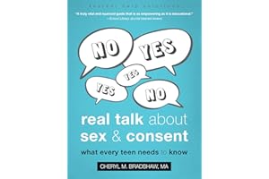 Real Talk About Sex and Consent: What Every Teen Needs to Know