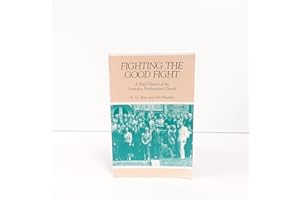 Fighting the Good Fight: A Brief History of the Orthodox Presbyterian Church