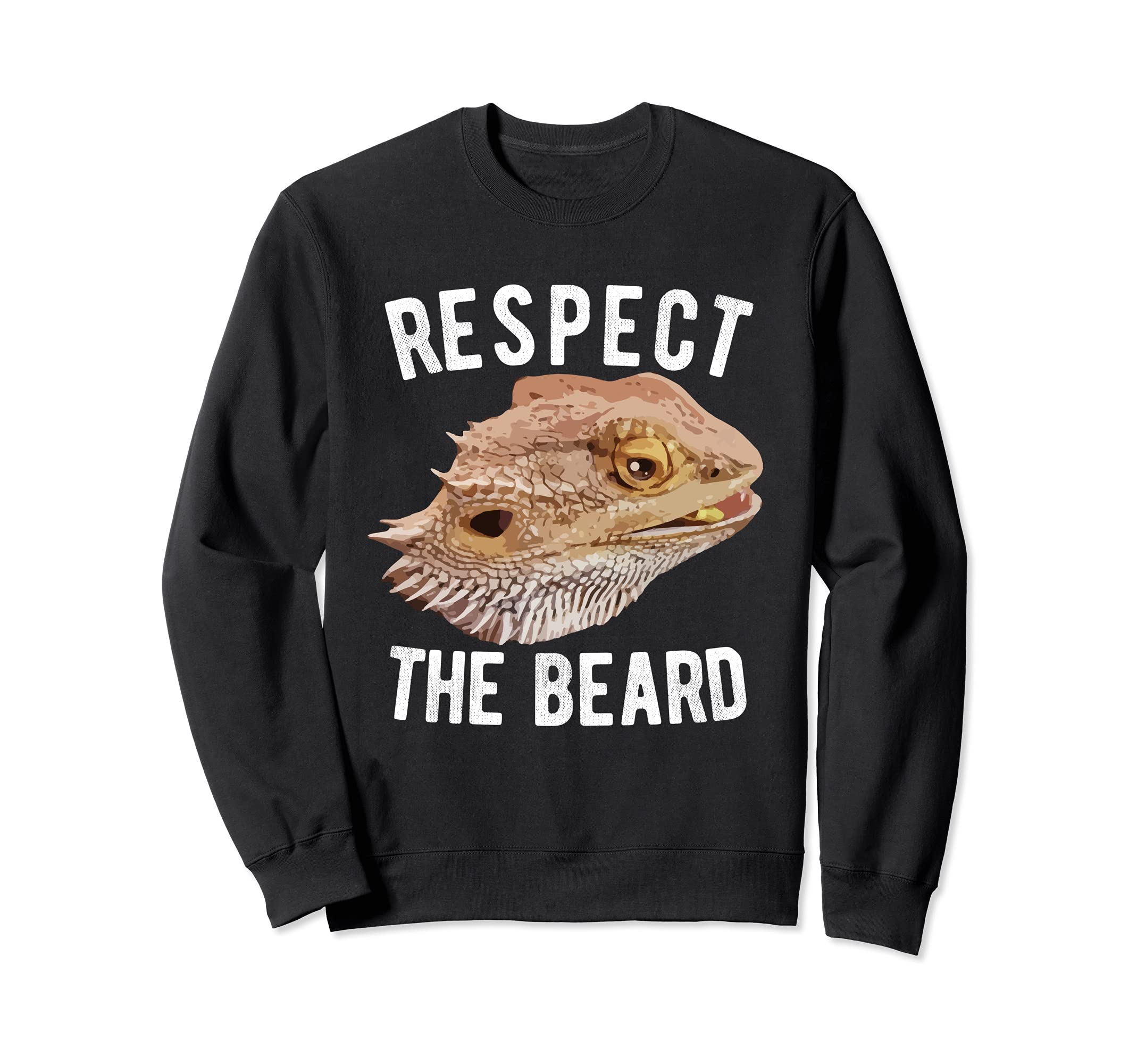 Tiny dinosaur - Lizard Reptile - Respect the Bearded Dragon Sweatshirt