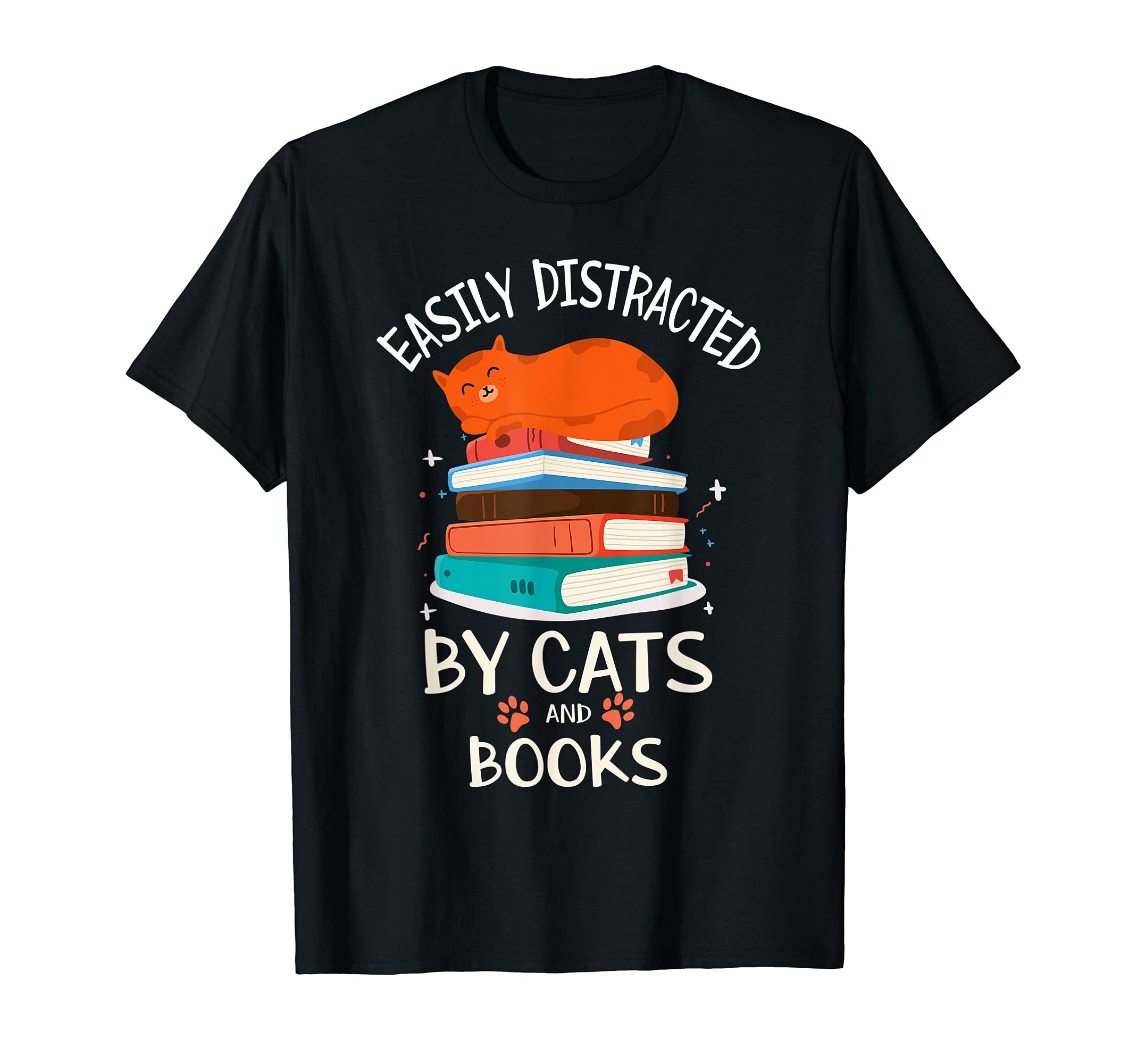 Easily Distracted By Cats And Books Cat Book Lover T-Shirt