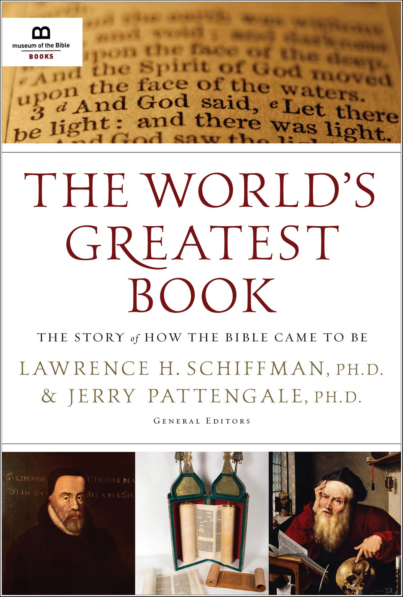 The World's Greatest Book: The Story of How the
