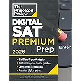 Princeton Review Digital SAT Premium Prep, 2026: 6 Full-Length Practice Tests (3 in Book + 3 Adaptive Tests Online) + Online