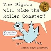 The Pigeon Will Ride the Roller Coaster!