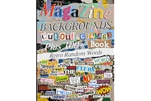 Magazine Backgrounds Cut Out And Collage Book: One-Sided Decorative Art for Cut and Collage, Mixed Media, Junk Journal, Paper Crafts, Decoupage, Ephemera and More