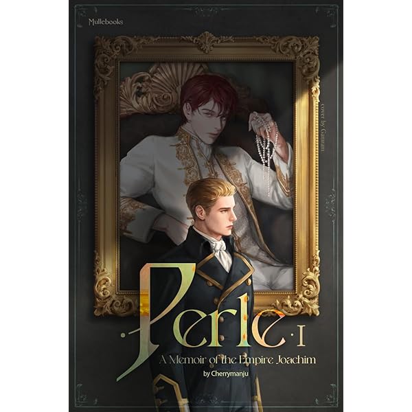 Perle Vol. II: A Memoir of the Empire Joachim - Kindle edition by