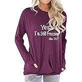 Womens Yes I'm Still Freezing Crewneck Sweatshirt with Pockets Casual Loose Long Sleeve Shirts Graphic Dressy Sweatshirts