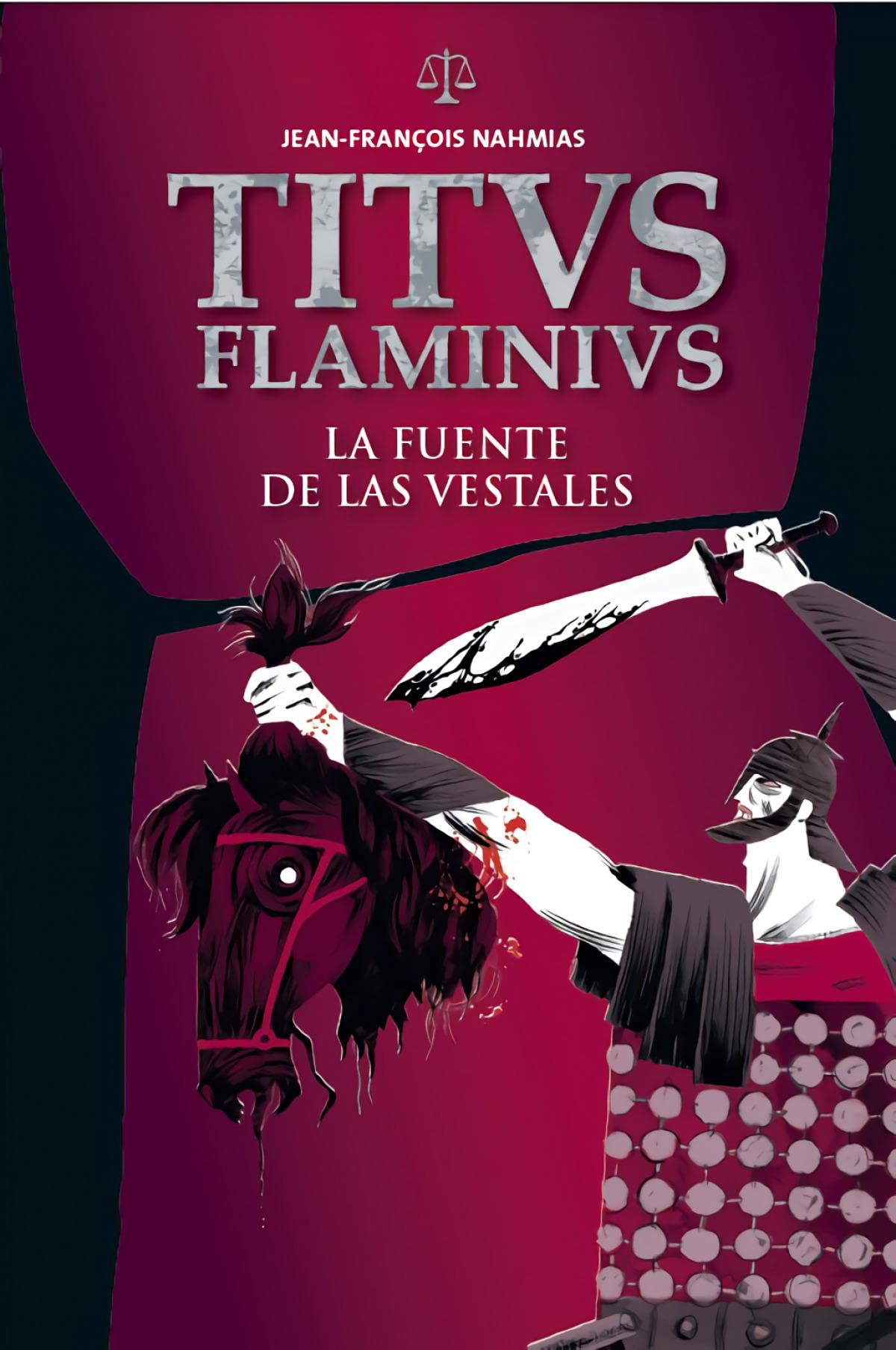 La fuente de las vestales: 1 (Titus Flaminius)
