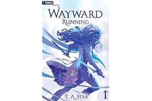 Wayward: Running: An Isekai LitRPG