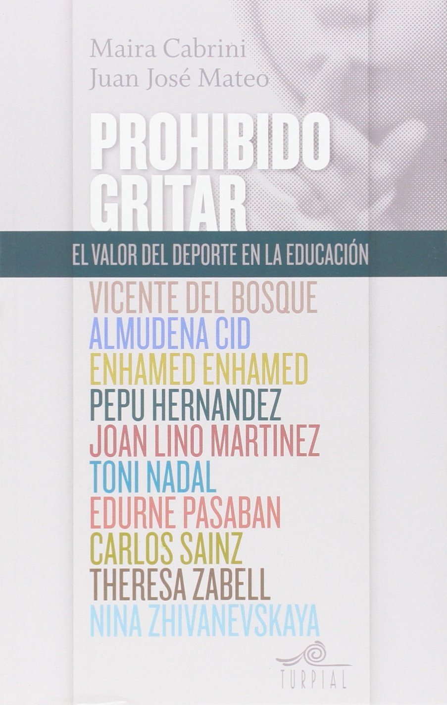 Prohibido gritar: El valor del deporte en la educaci&oacute;n (Mirador)