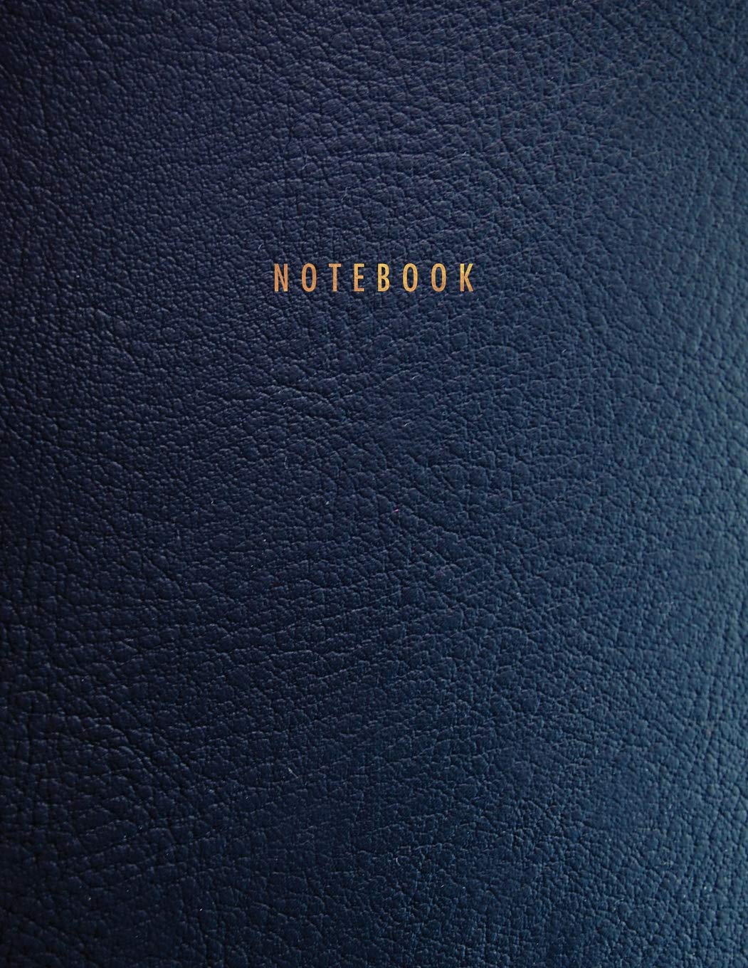 Notebook: Dark Blue Leather Style Softcover Executive Notebook with Gold Lettering | 150 College-ruled Pages 7mm | 8.5 x 11 - A4 Size Journal (Notebooks & Journals)
