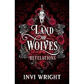 Land of Wolves: Revelations (A Fated Mate Shifter Romance)