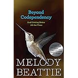 Beyond Codependency: And Getting Better All the Time