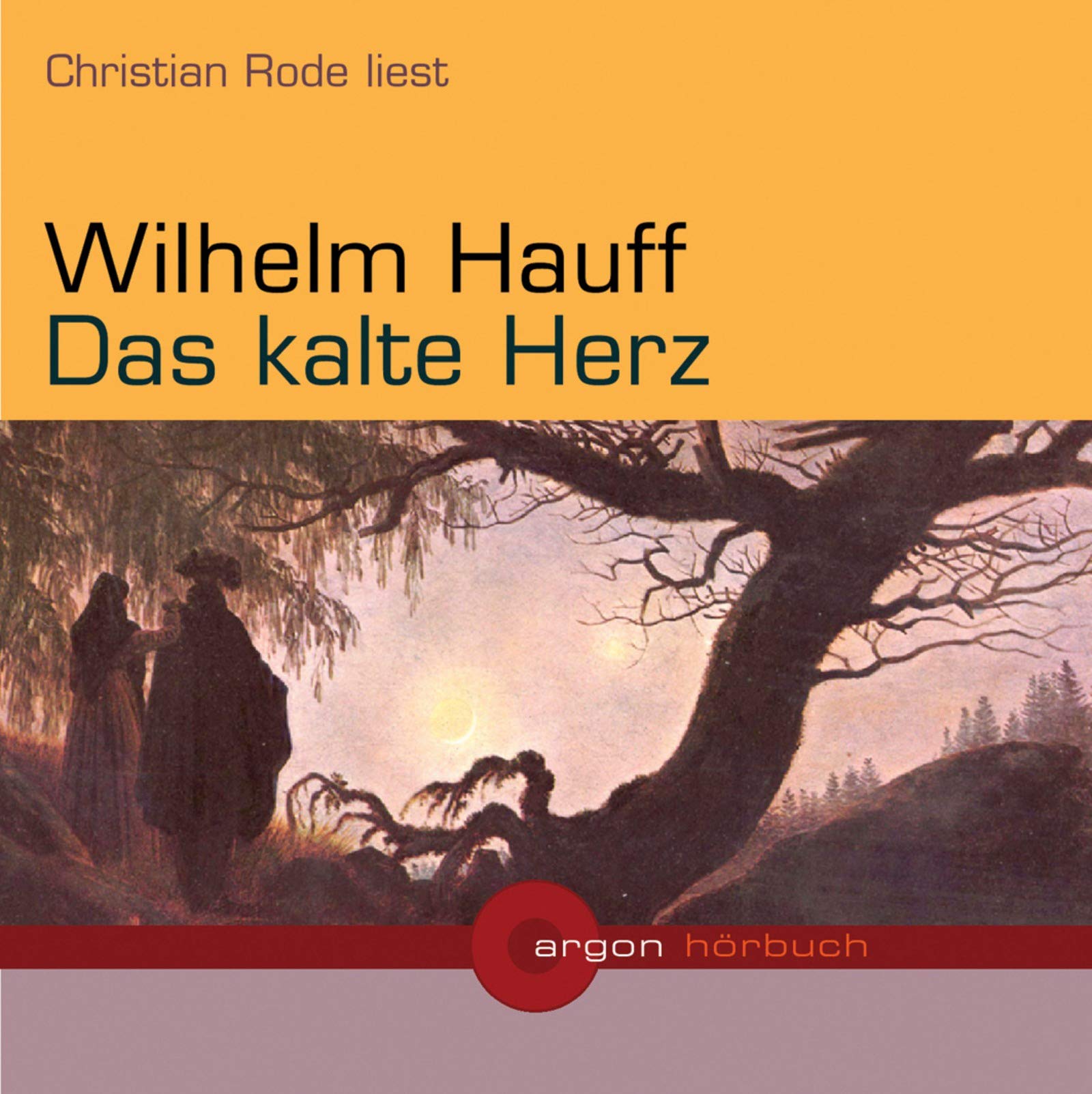 Das Kalte Herz 2 Cds Hauff Wilhelm Christian Rode Amazon De Bucher