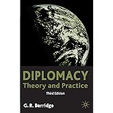 Diplomacy: Theory And Practice