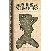 The Book of Numbers: Analyzing the ROI on the Pursuit of Women