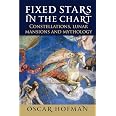 Fixed Stars in the Chart: Constellations, Lunar Mansions and Mythology