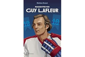Raconte-moi Guy Lafleur – Nº 43 (French Edition)
