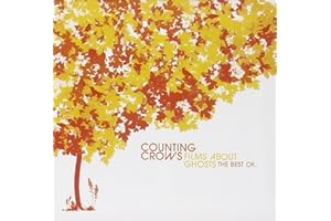 Films About Ghosts: The Best Of... Audio Counting Crows