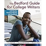 The Bedford Guide For College Writers With Reader Research Manual And Handbook Kennedy X J Kennedy Dorothy M Muth Marcia F 9781457630767 Books