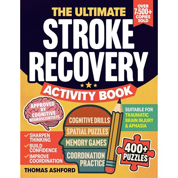 The Stroke Handbook: A complete Guide to Prevention, Recovery and