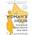 The Woman's Hour: The Great Fight to Win the Vote