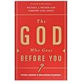 The God Who Goes before You: Pastoral Leadership as Christ-Centered Followership