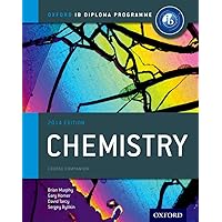 Oxford IB Diploma Program Chemistry: Course Companion