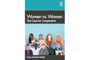 Women vs. Women: The Case for Cooperation