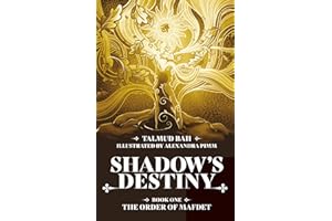 Shadow's Destiny: Book One: The Order of Mafdet