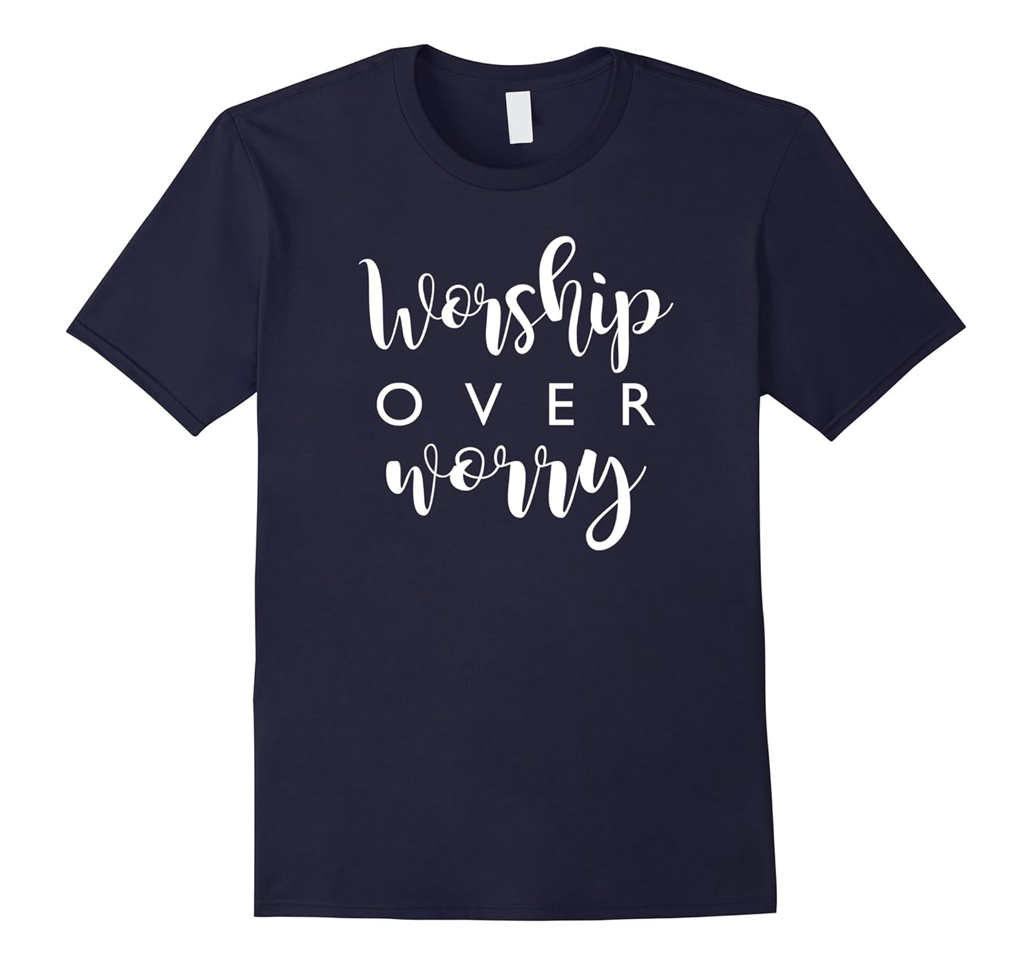 Worship Over Worry Christian TShirt Faith In God Over Fear-Rose