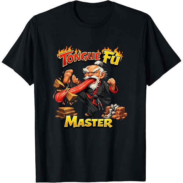Amazon.com: Tongue Fu Master Funny Adult Humor T-Shirt : Clothing