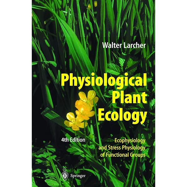生理植物生態学 Physiological Plant Ecology 4th Amazon.com: Physiological Plant Ecology: Ecophysiology and Stress
