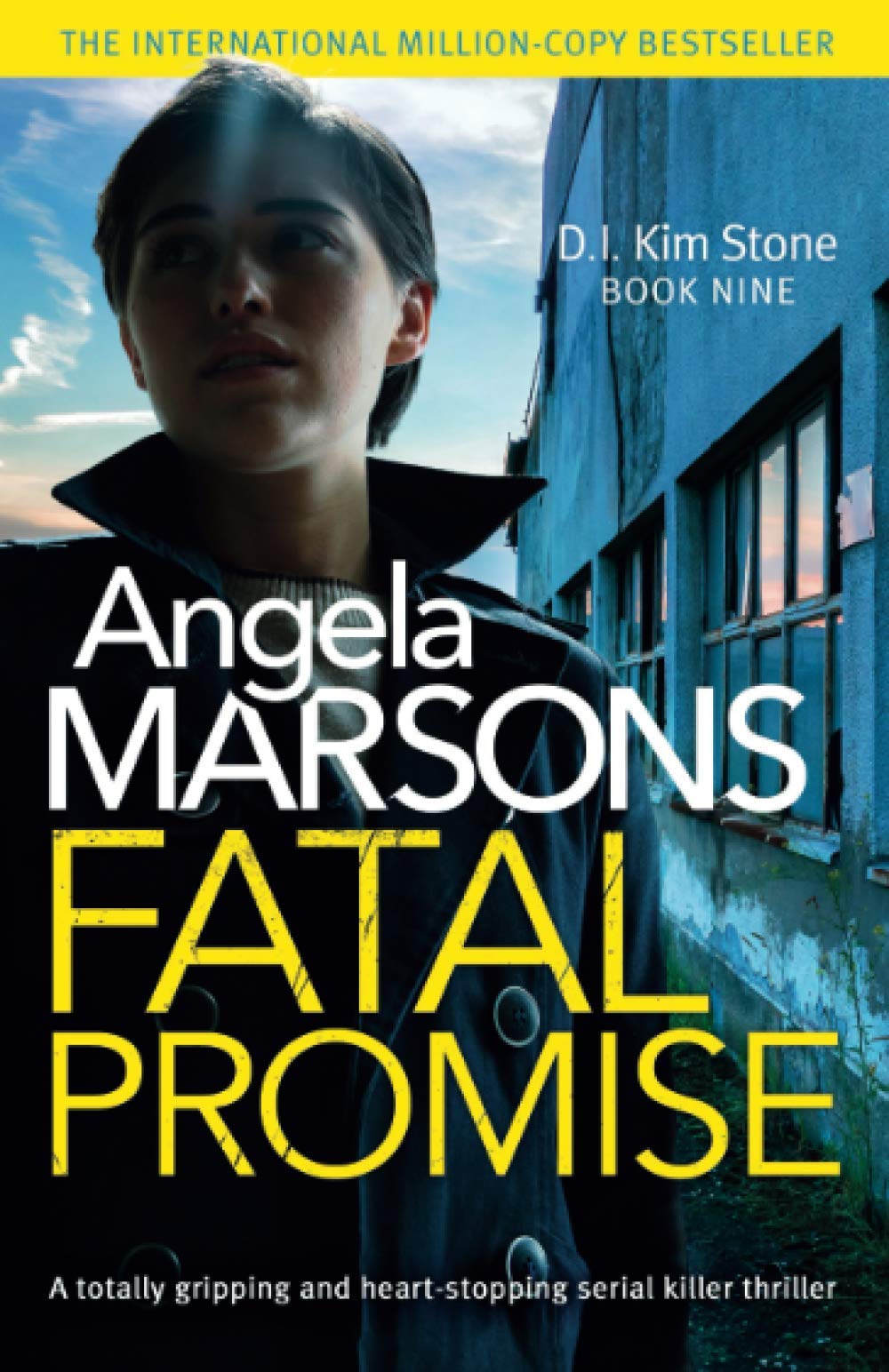 Fatal Promise A Totally Gripping And Heart Stopping Serial Killer Thriller 9 Detective Kim Stone Crime Thriller Amazon Co Uk Marsons Angela 9781786816931 Books