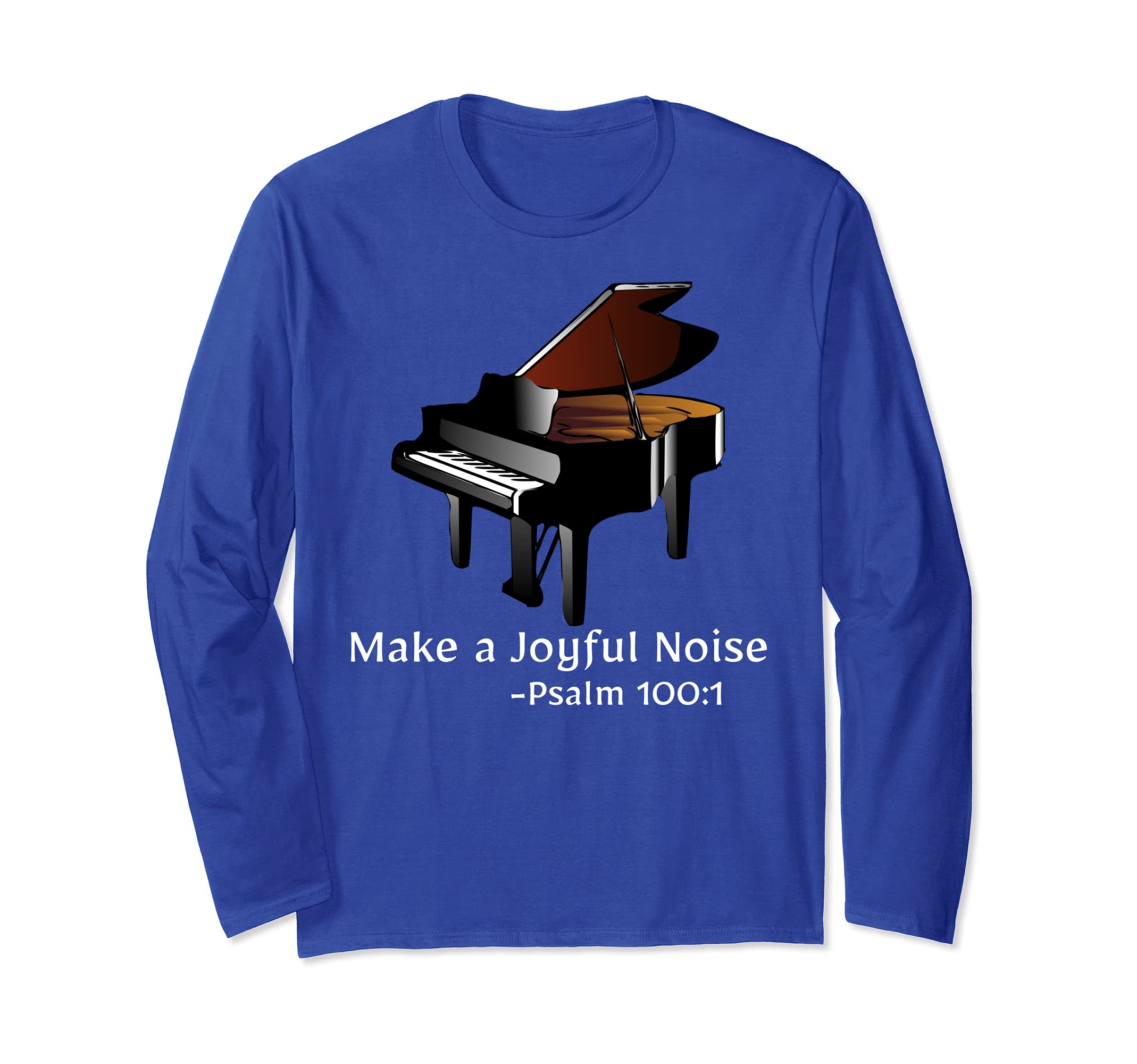 Make A Joyful Noise-Psalm 100:1 Piano Christian Long Sleeve T-Shirt