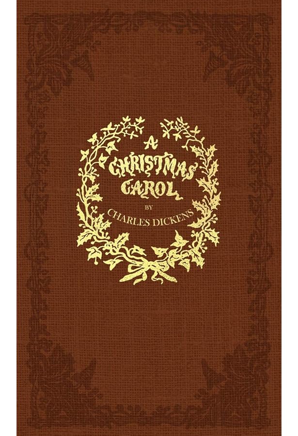 A Christmas Carol: Original 1843 Edition With Colour Illustrations