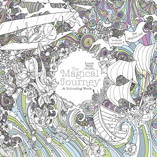 The Magical Journey: A Colouring Book (Magical Colouring Books)
