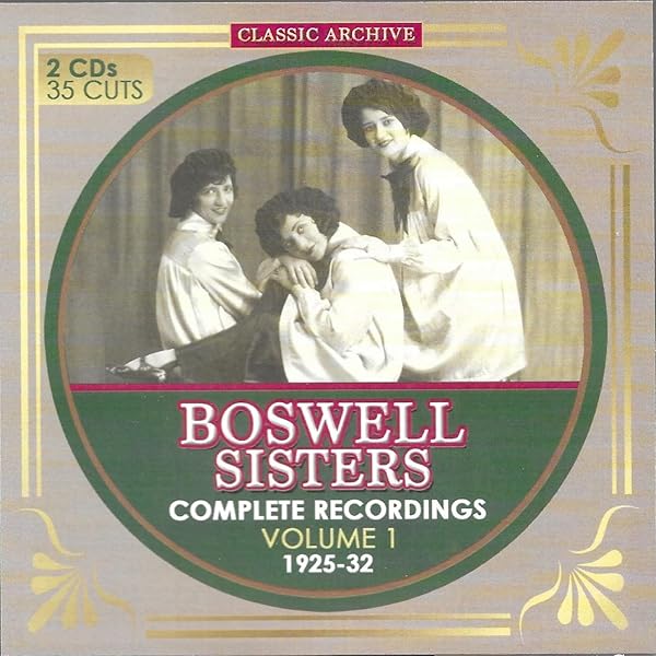 BOSWELL SISTERS - Collection 1925-36 - Amazon.com Music