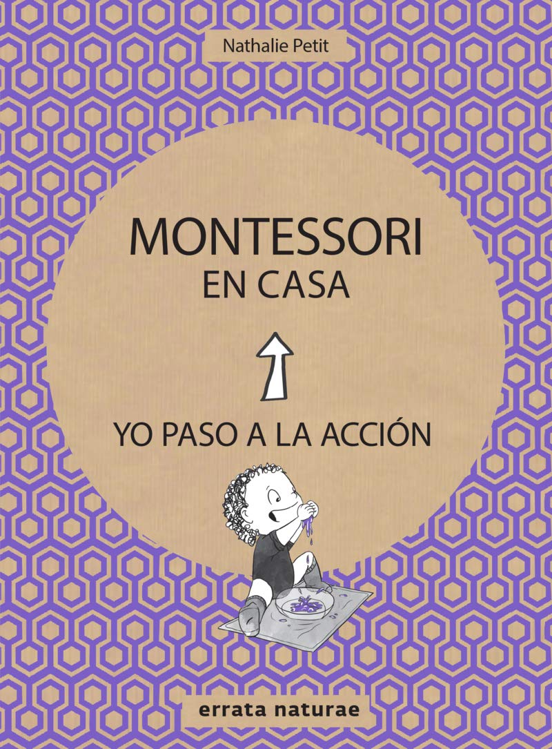 Montessori en casa (Yo paso a la acci&oacute;n)