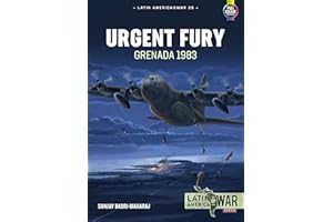 Urgent Fury: Grenada 1983 (Volume 29)