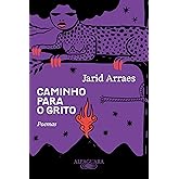 Caminho para o grito: Poemas