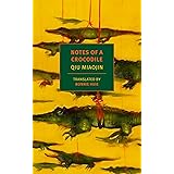 Notes of a Crocodile (NYRB Classics)