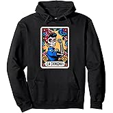 Day Of The Dead Dia De Los Muertos Catrina Woman La Chingona Pullover Hoodie